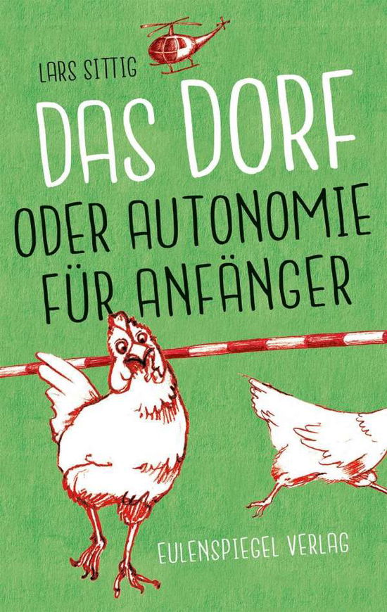 Cover for Sittig · Das Dorf oder Autonomie für Anfä (Book)