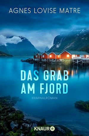 Cover for Agnes Lovise Matre · Das Grab am Fjord (Bok) (2022)