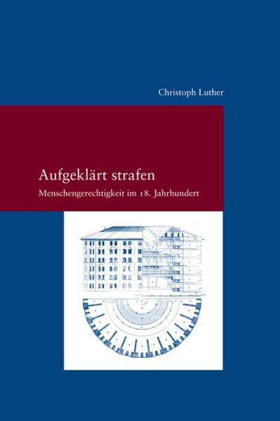 Cover for Luther · Aufgeklärt strafen (Buch) (2016)