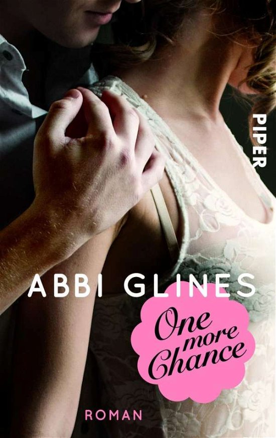 Piper.30567 Glines.One more Chance.Befr - Abbi Glines - Bøger -  - 9783492305679 - 