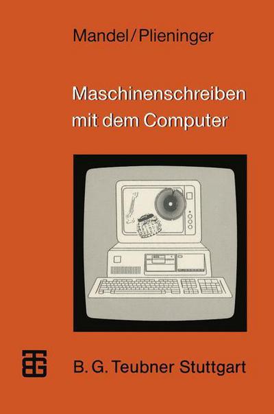 Cover for Sigrid Mandel · Maschinenschreiben Mit Dem Computer - Mikrocomputer-praxis (Paperback Book) (1991)