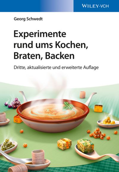 Cover for Georg Schwedt · Experimente rund ums Kochen, Braten, Backen (Paperback Bog) [3. Auflage edition] (2015)