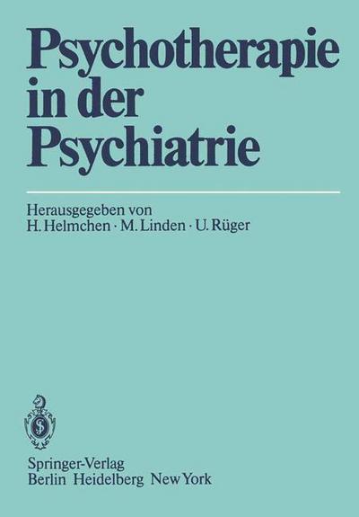 Cover for H Helmchen · Psychotherapie in Der Psychiatrie (Paperback Book) (1981)