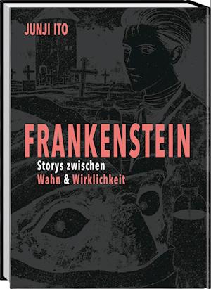 Cover for Junji Ito · Frankenstein (Buch) (2023)