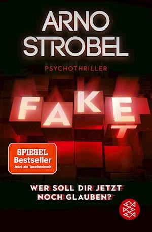 Cover for Arno Strobel · Fake  Wer soll dir jetzt noch glauben? (Bok) (2023)