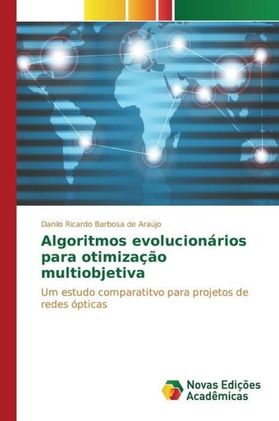 Cover for Barbosa De Araujo Danilo Ricardo · Algoritmos Evolucionarios Para Otimizacao Multiobjetiva (Paperback Book) (2015)