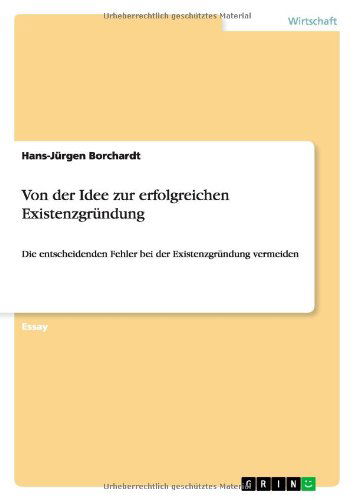 Cover for Borchardt · Von der Idee zur erfolgreiche (Book) [German edition] (2011)