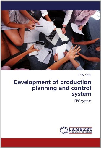 Cover for Sisay Kassa · Development of Production Planning and Control System: Ppc System (Paperback Bog) (2012)