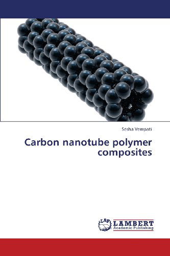 Cover for Sesha Vempati · Carbon Nanotube Polymer Composites (Pocketbok) (2013)