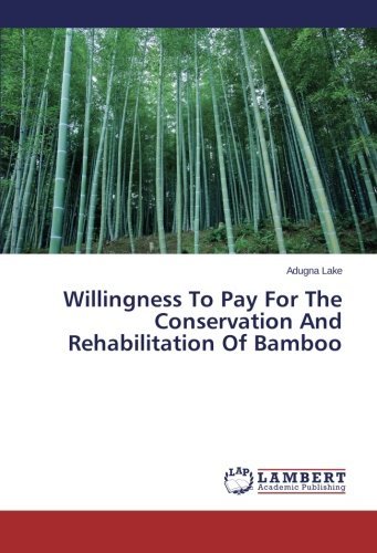 Cover for Adugna Lake · Willingness to Pay for the Conservation and Rehabilitation of Bamboo (Pocketbok) (2014)