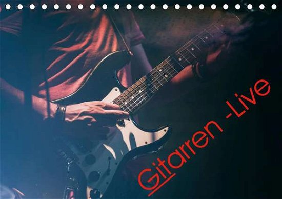 Cover for Knaack · Gitarren - Live (Tischkalender 2 (Bok)