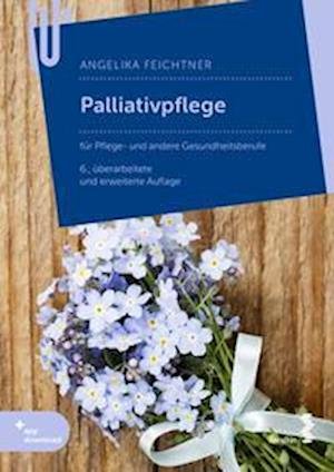 Cover for Angelika Feichtner · Palliativpflege (Paperback Book) (2022)