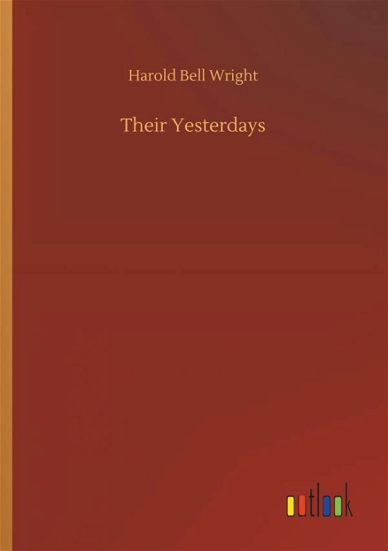 Their Yesterdays - Wright - Livres -  - 9783732665679 - 5 avril 2018
