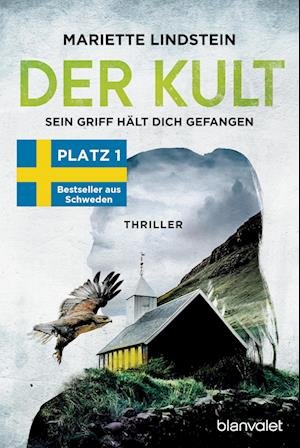 Cover for Mariette Lindstein · Der Kult - Sein Griff hält dich gefangen (Bok) (2023)
