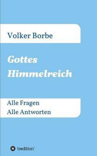 Cover for Borbe · Gottes Himmelreich (Book) (2016)