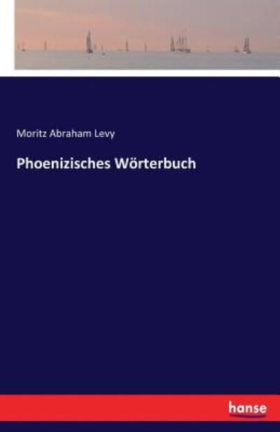Cover for Levy · Phoenizisches Wörterbuch (Book) (2016)