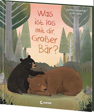 Cover for Joanna Rowland · Was ist los mit dir, Großer Bär? (Book) (2024)