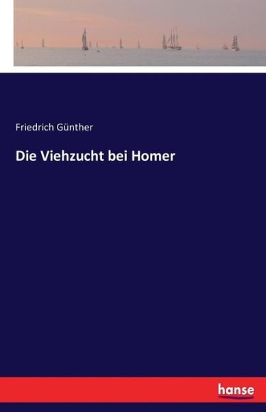 Cover for Günther · Die Viehzucht bei Homer (Book) (2016)