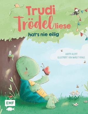 Trudi Trödelliese hats nie eilig - Judith Allert - Livros - Edition Michael Fischer / EMF Verlag - 9783745915679 - 14 de março de 2023