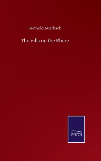 Cover for Berthold Auerbach · The Villa on the Rhine (Hardcover Book) (2020)