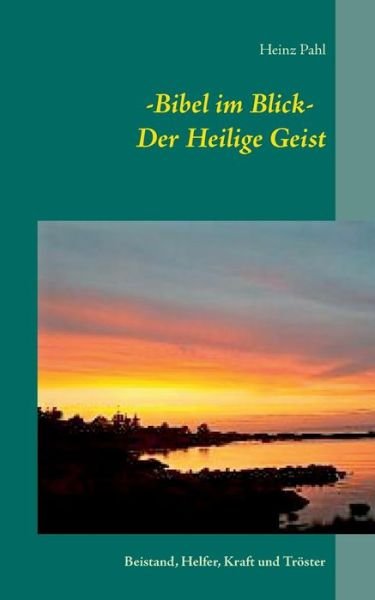 Cover for Pahl · Bibel im Blick - Der Heilige Geist (Buch) (2018)
