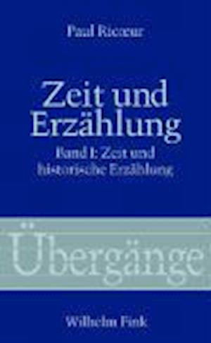 Zeit Und ErzÃ¤hlung - Paul Ricoeur - Bücher -  - 9783770524679 - 