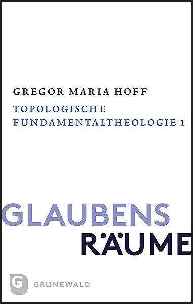 Cover for Hoff · Glaubensräume - Topologische Funda (Book) (2021)