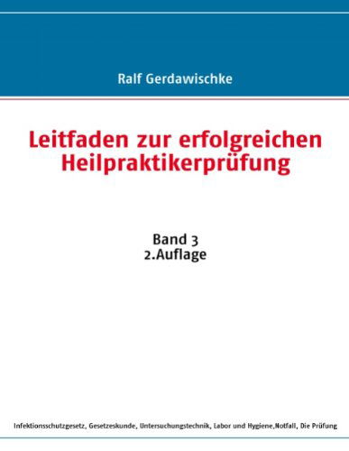 Cover for Ralf Gerdawischke · Leitfaden Zur Erfolgreichen Heilpraktikerprüfung (Paperback Book) [German edition] (2008)