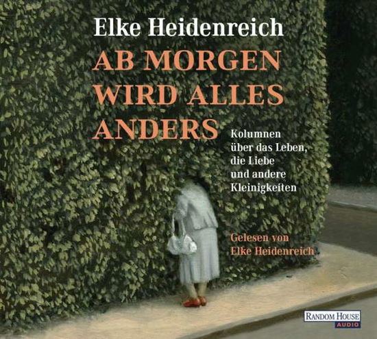 Heidenreich · Ab morgen wird alles anders (Bog) [size L] (2017)