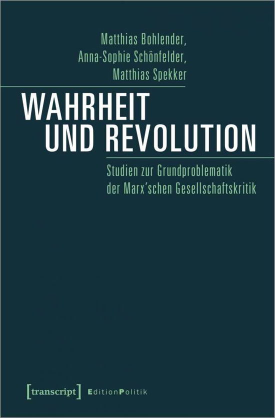 Cover for Bohlender · Wahrheit und Revolution (Bok)