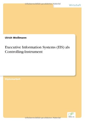 Cover for Ulrich Weissmann · Executive Information Systems (EIS) als Controlling-Instrument (Paperback Book) [German edition] (1998)