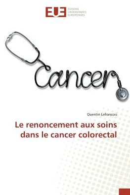 Cover for Lefrancois · Le renoncement aux soins dan (Bok)