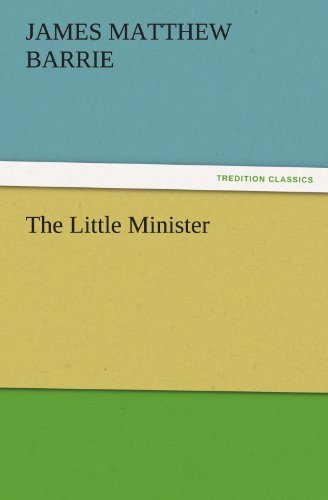 Cover for James Matthew Barrie · The Little Minister (Tredition Classics) (Paperback Book) (2011)