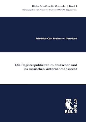 Cover for Friedrich-Carl Freiherr v. Gersdorff · Die Registerpublizität im deutschen und im russischen Unternehmensrecht (Paperback Book) (2011)