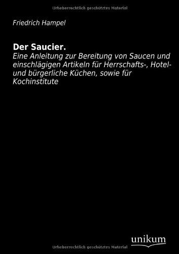 Der Saucier - Friedrich Hampel - Books - UNIKUM - 9783845710679 - December 19, 2012