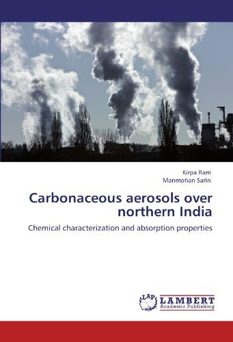 Cover for Manmohan Sarin · Carbonaceous Aerosols over Northern India: Chemical Characterization and Absorption Properties (Taschenbuch) (2011)