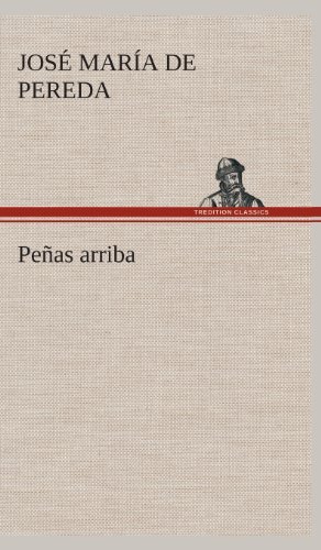 Cover for Jose Maria De Pereda · Penas Arriba (Hardcover Book) [Spanish edition] (2013)