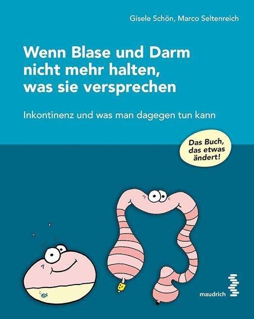 Cover for Schön · Wenn Blase und Darm nicht mehr ha (Book)