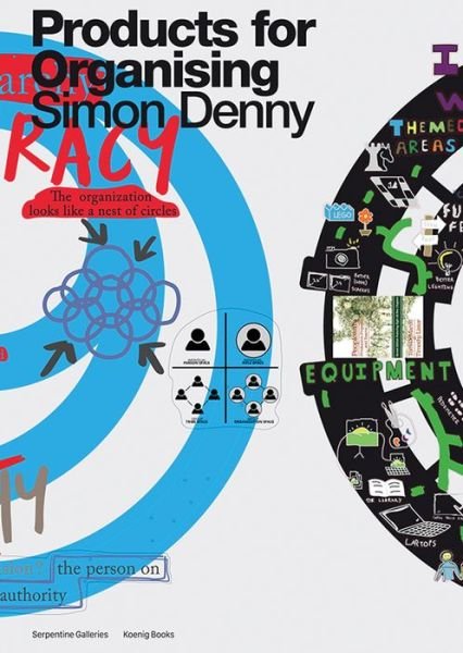 Simon Denny: Products for Organising -  - Livres - Verlag der Buchhandlung Walther Konig - 9783863358679 - 1 décembre 2015
