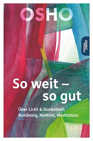 Cover for Osho · So weit – so gut (Bok) (2023)