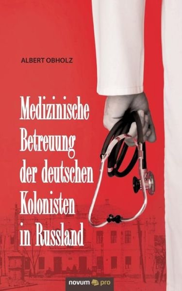 Cover for Obholz · Medizinische Betreuung der deuts (Book) (2016)