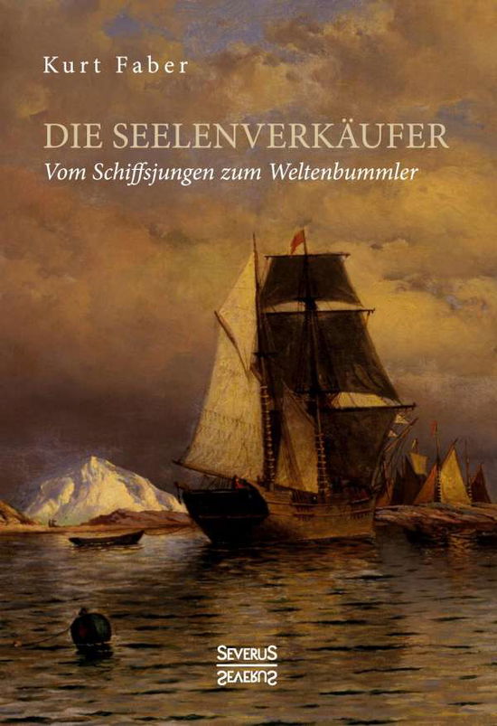 Die Seelenverkäufer - Faber - Boeken -  - 9783963450679 - 