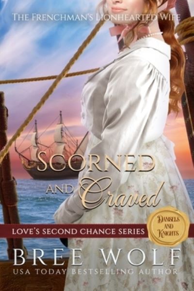 Cover for Bree Wolf · Scorned &amp; Craved (Paperback Book) (2021)