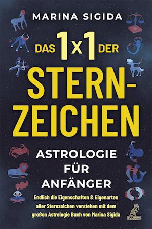 Cover for Marina Sigida · Das 1x1 der Sternzeichen (Book) (2022)