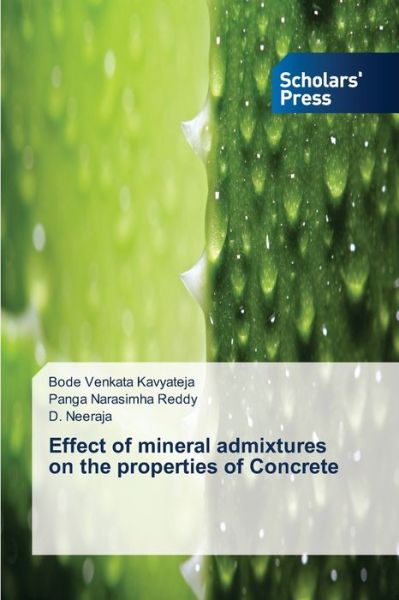 Cover for Kavyateja · Effect of mineral admixtures (Bok) (2019)