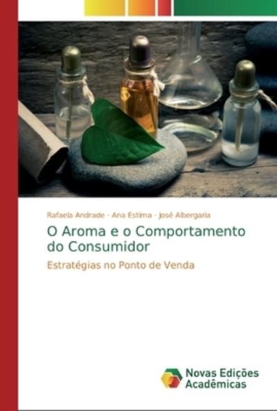 Cover for Andrade · O Aroma e o Comportamento do Co (Buch) (2018)
