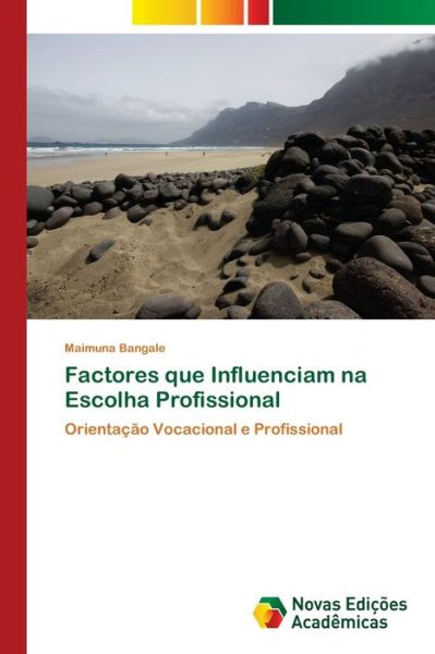 Cover for Bangale · Factores que Influenciam na Esc (Book) (2020)