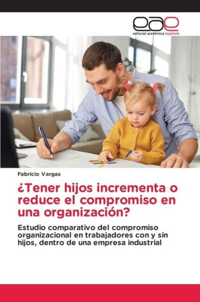 Cover for Vargas · ¿Tener hijos incrementa o reduce (Bok) (2020)
