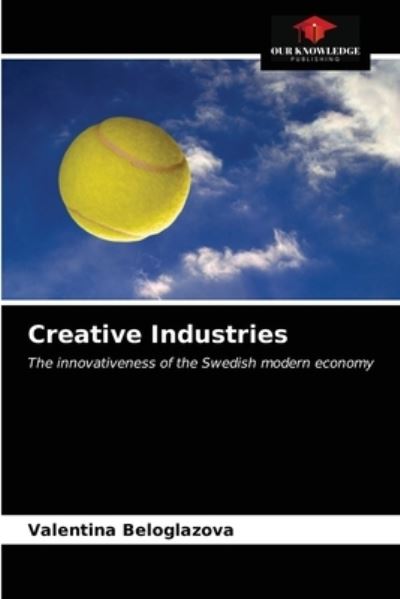 Cover for Valentina Beloglazova · Creative Industries (Paperback Book) (2021)