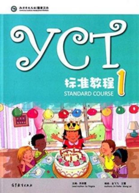 YCT Standard Course 1 - Hanban - Books - Higher Education Press,China - 9787040423679 - April 1, 2015